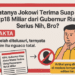 Katanya Jokowi Terima Suap Rp18 Miliar? Serius Nih, Bro?