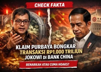 Check Fakta: Tuduhan Transaksi Jokowi di Bank China Tanpa Bukti