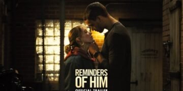 Tujuh Tahun Menunggu Maaf: Film Reminders of Him Menguji Arti Kesempatan Kedua