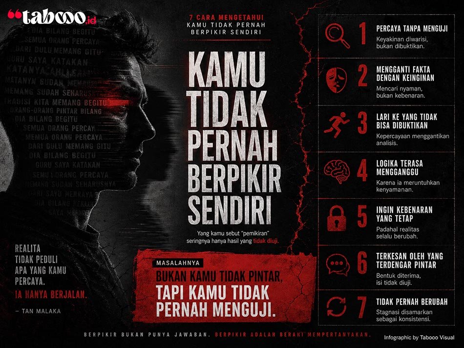 7 Cara Mengetahui Kamu Tidak Pernah Berpikir Sendiri