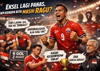 Eksel Lagi Panas, Tapi Kenapa Kita Masih Ragu?