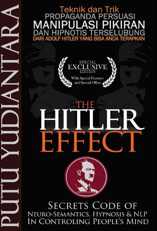 Hitler Effect: Teknik Persuasi atau Panduan Manipulasi Massal?