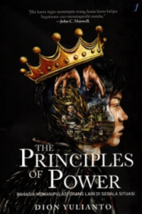 The Principles of Power: Ini Cara Kekuasaan Bekerja