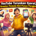 YouTube Turunkan Syarat, Kreator Pemula Kini Punya Panggung
