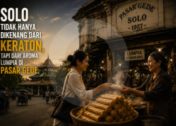 Solo Tidak Hanya Dikenang dari Keraton, Tapi dari Aroma Lumpia di Pasar Gede
