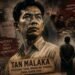Mengapa Tan Malaka Kembali Dirindukan?