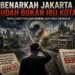 Benarkah Jakarta Sudah Bukan Ibu Kota Negara?