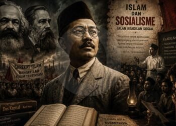Tjokroaminoto: Sosialisme, Islam, dan Keadilan Sosial