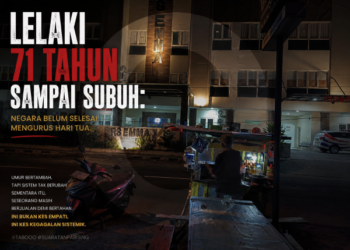 Lelaki 71 Tahun Sampai Subuh: Negara Belum Selesai Mengurus Hari Tua