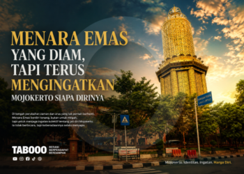 Menara Emas yang Diam, Tapi Terus Mengingatkan Mojokerto Siapa Dirinya