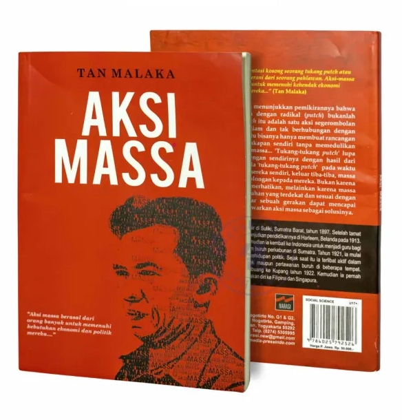 Aksi Massa: Saat Tan Malaka Membongkar Cara Perubahan Dibangun