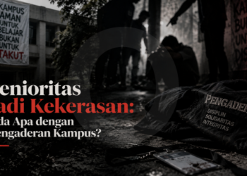 Senioritas Jadi Kekerasan: Ada Apa dengan Pengaderan Kampus?