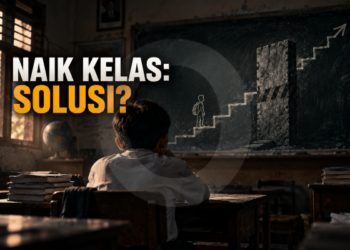 Tidak Naik Kelas Jadi Solusi, atau Sistem Sedang Cari Jalan Pintas?