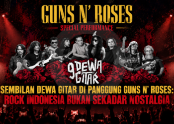 Sembilan Dewa Gitar di Panggung Guns N’ Roses: Rock Indonesia Bukan Sekadar Nostalgia